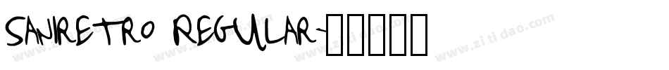 Saniretro Regular字体转换